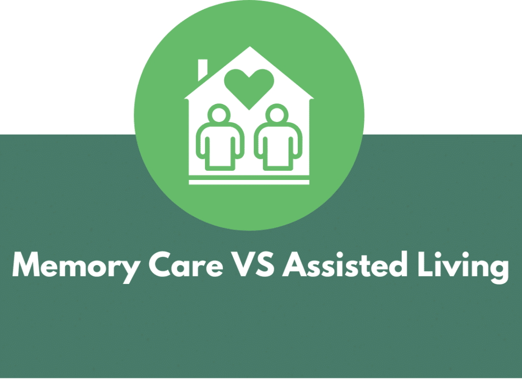 Memory care vs assisted living